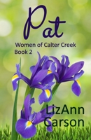 Pat (Calter Creek) 099490360X Book Cover