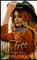Salvaje & Free: Un Romance Occidental Limpio B09BF442CT Book Cover