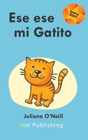 Ese es mi Gatito 1532435231 Book Cover
