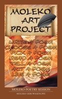 Moleko Art Project: Moleko Poetry Session 1728394228 Book Cover