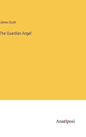 The Guardian Angel 3382326876 Book Cover
