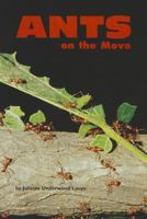 Ants on the move (Leveled readers) 0673625079 Book Cover