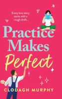 Practice Makes Perfect 1805578006 Book Cover