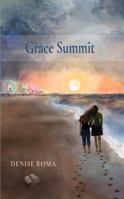 Grace Summit 1953294294 Book Cover