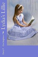 Lydia's Lillie 1449518710 Book Cover