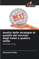 Analisi delle strategie di qualità del servizio degli hotel a quattro stelle (Italian Edition) 6207925491 Book Cover