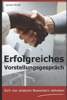 Erfolgreiches Vorstellungsgespräch B0C6BLTFQ4 Book Cover