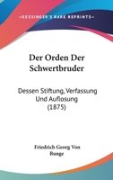 Der Orden Der Schwertbruder 1167456297 Book Cover