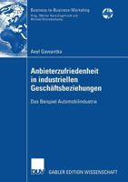 Anbieterzufriedenheit in Industriellen Geschaftsbeziehungen: Das Beispiel Automobilindustrie 3835004174 Book Cover