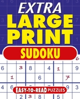 Extra Large Print Sudoku 139881945X Book Cover