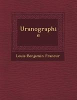 Uranographie 1249780586 Book Cover
