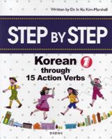Step by Step Korean Bk 1 (Step By Step Korean) 1565911326 Book Cover