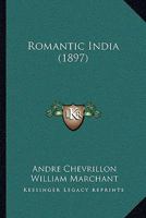 Romantic India 1241086176 Book Cover