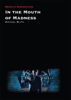 In the Mouth of Madness 191132540X Book Cover