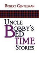 Uncle Bobby's Bedtime Stories 1848973004 Book Cover