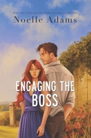 Engaging the Boss 1532959753 Book Cover