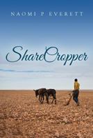Sharecropper 1640820965 Book Cover