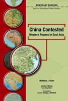 China Contested: Western Powers in East Asia (Arbitrary Borders) 079108650X Book Cover