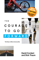 The Courage to Go Forward: The Power of Micro Communities 164279290X Book Cover