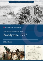 Brandywine, 1777 (Casemate Illustrated) 1636246176 Book Cover