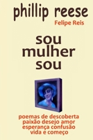Sou Mulher Sou (Portuguese Edition) 1712911619 Book Cover