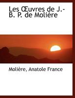 Les A'uvres de J.-B. P. de MoliAure (Large Print Edition) 0554470101 Book Cover
