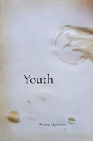 Youth: a collection of poems about growth 0578795590 Book Cover