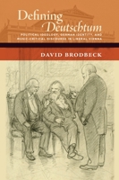 Defining Deutschtum: Political Ideology, German Identity, and Music-Critical Discourse in Liberal Vienna (The New Cultural History of Music Series) 019936270X Book Cover