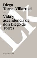 Vida, ascendencia, nacimiento, crianza y aventuras 8499535720 Book Cover