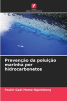 Prevenção da poluição marinha por hidrocarbonetos 6205959534 Book Cover