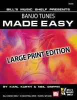 Banjo Tunes Made Easy: Large Print 0786682027 Book Cover