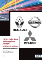 L'affaire Carlos Ghosn: une incompétence partagée ?: de l'Alliance à la mésalliance 2381538135 Book Cover