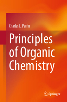 Principles of Organic Chemistry 3032113237 Book Cover