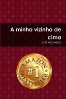 A Minha Vizinha de Cima 1365331555 Book Cover