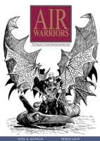 Air Warriors: The Dragons of Arcane Mountain and Other Tales 144678407X Book Cover