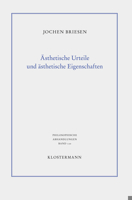 Asthetische Urteile Und Asthetische Eigenschaften: Sprachphilosophische Und Metaphysische Uberlegungen 3465044282 Book Cover