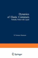Dynamics of elastic containers partially filled with liquid 3642461085 Book Cover