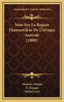 Note Sur La Region Diamantifere De L'Afrique Australe (1880) 1141566338 Book Cover