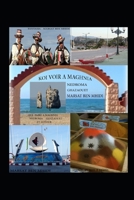 KOI VOIR A MAGHNIA ?: QUE FAIRE MAGHNIA NEDROMA GHAZAOUET null Book Cover