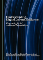 Understanding Digital Labour Platforms: Economic, Social, and Legal Perspectives 1036444821 Book Cover