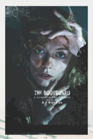 The Bodyguard Part 01: A Romantic, Mystery, and Thriller Novel B0FXYFF52B Book Cover