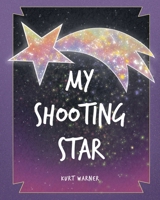My Shooting Star 1662461313 Book Cover