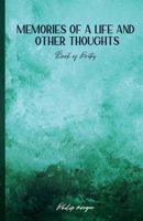 Memories of a Life and Other Thoughts: A Collection of Poems 1667824988 Book Cover
