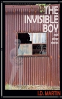 The Invisible Boy and other stories B0H9Y86YJS Book Cover
