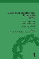 Classics in Institutional Economics, Part I, Volume 4: The Founders - Key Texts, 1890-1949 1138751812 Book Cover