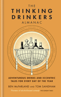 The Thinking Drinkers Almanac: Drinks For Every Day Of The Year 085783956X Book Cover