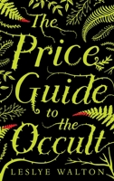 The Price Guide to the Occult 1536204250 Book Cover