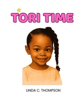 Tori Time B0G2BD2V5G Book Cover