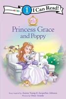 Princess Grace and Poppy 0310726778 Book Cover