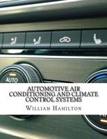 Automotive Air conditioning and Climate Control Systems 1977920276 Book Cover